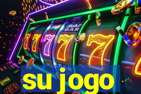 su jogo